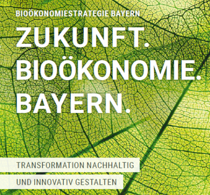 Bayerische Bioökonomiestrategie veröffentlicht