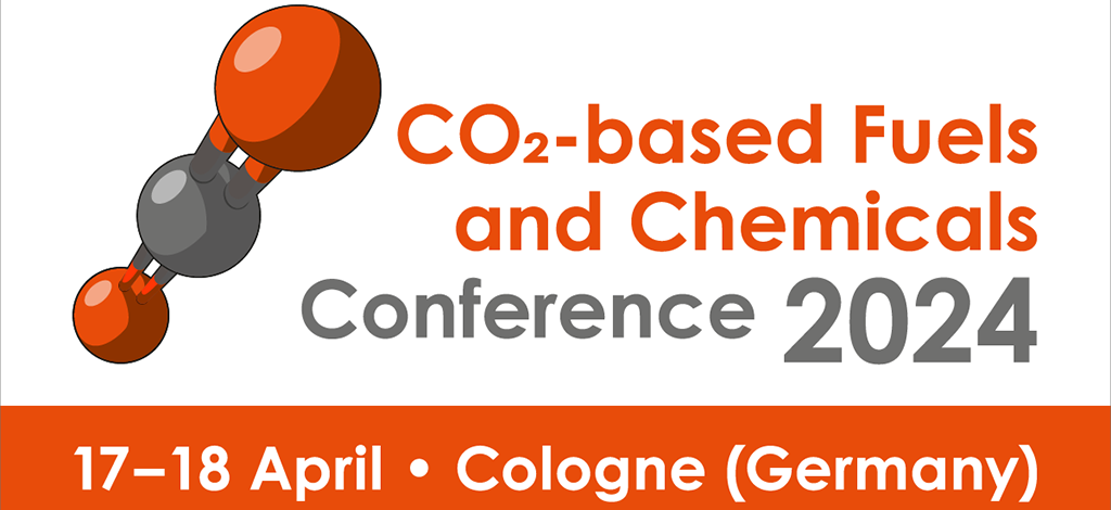 CO2-based Fuels and Chemicals Conference 2024 – Aufruf zur Einreichung von Beiträgen und Postern