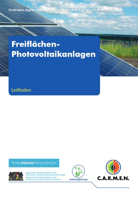 Titelbild zum C.A.R.M.E.N.-Leitfaden "Freiflächen-Photovoltaikanlagen"