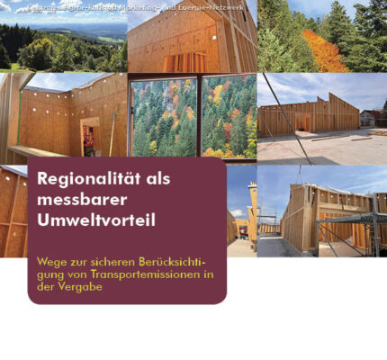C.A.R.M.E.N.-Publikation zeigt: Regionalität ist messbarer Umweltvorteil in der Bauvergabe