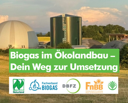 C.A.R.M.E.N. Fachgespräch: Biogas im Ökolandbau – Dein Weg zur Umsetzung