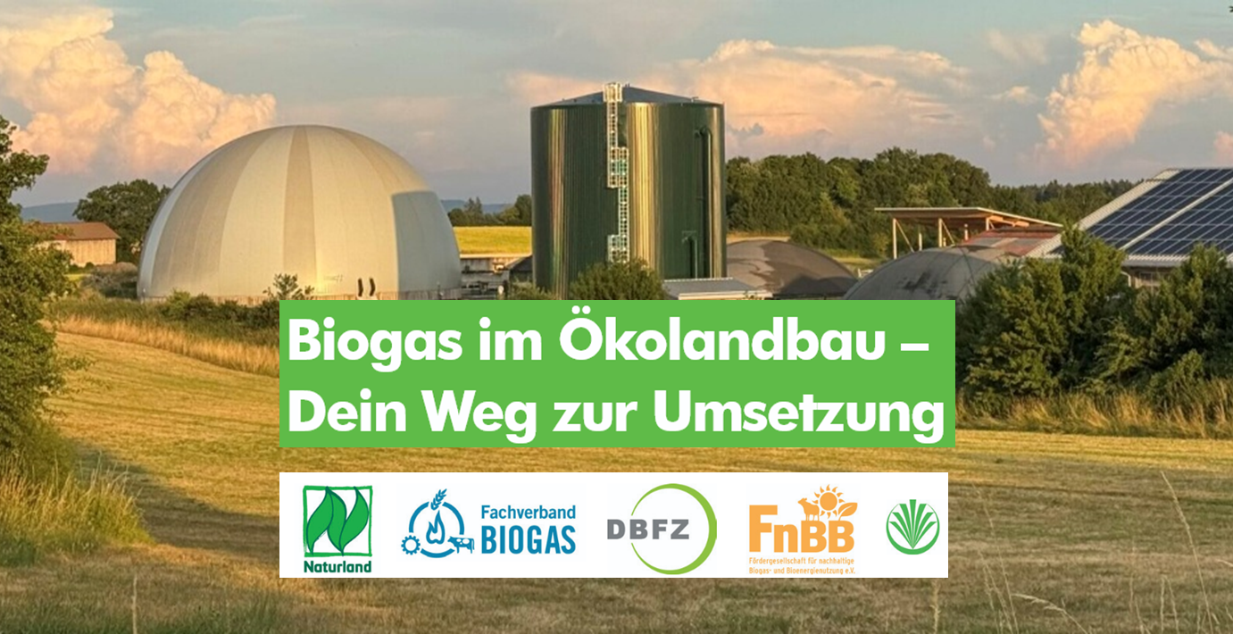 C.A.R.M.E.N. Fachgespräch: Biogas im Ökolandbau – Dein Weg zur Umsetzung