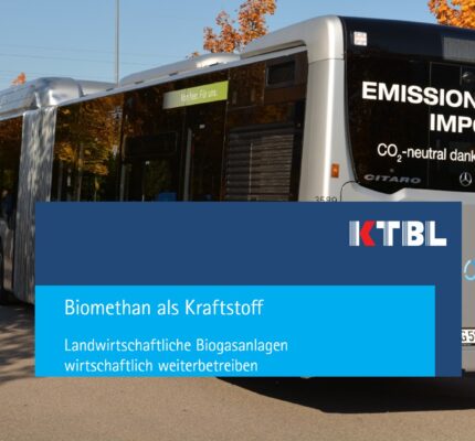 KTBL-Schrift: Biomethan aus Biogasanlagen als Kraftstoff