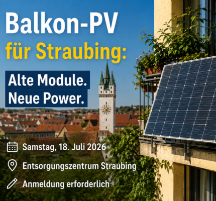 Alte Module , neue Power: Upcycling-Workshop für Balkonkraftwerke in Straubing